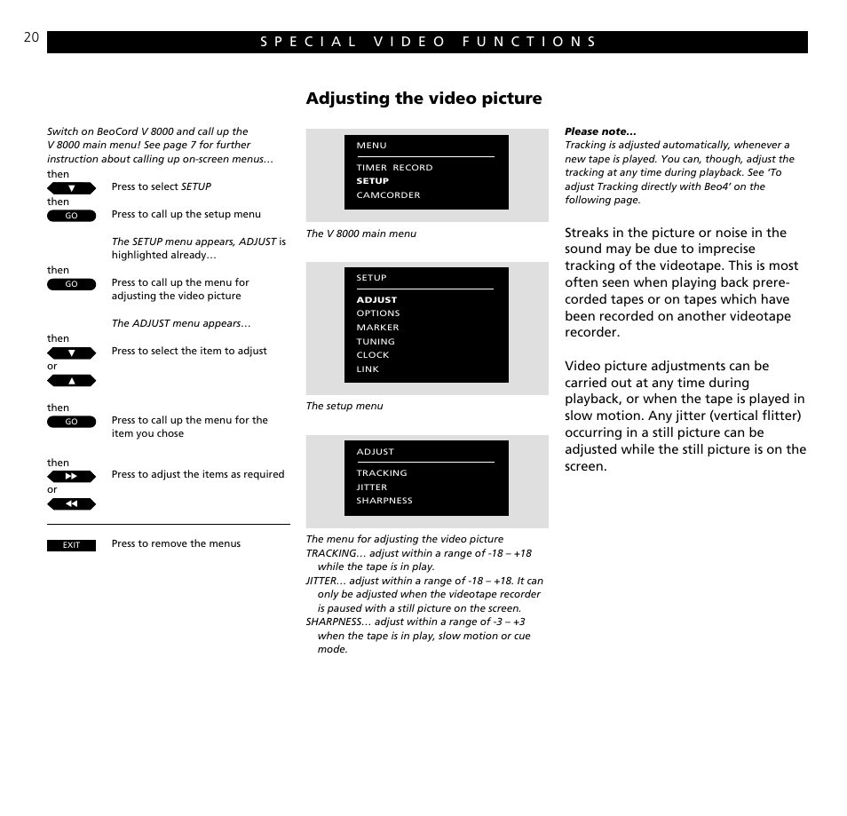 Special video functions, Adjusting the video picture | Bang & Olufsen BeoCord V8000_MS - User Guide User Manual | Page 20 / 32