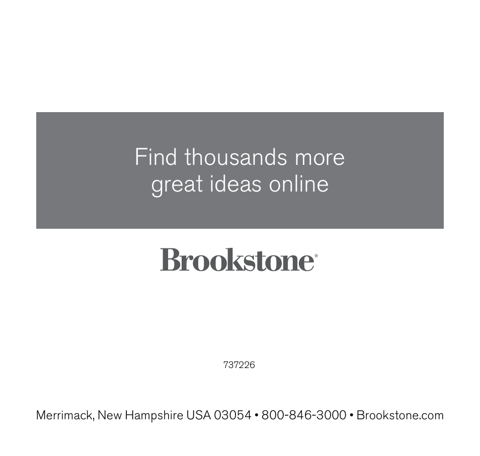 Find thousands more great ideas online | Brookstone E5 User Manual | Page 8 / 8