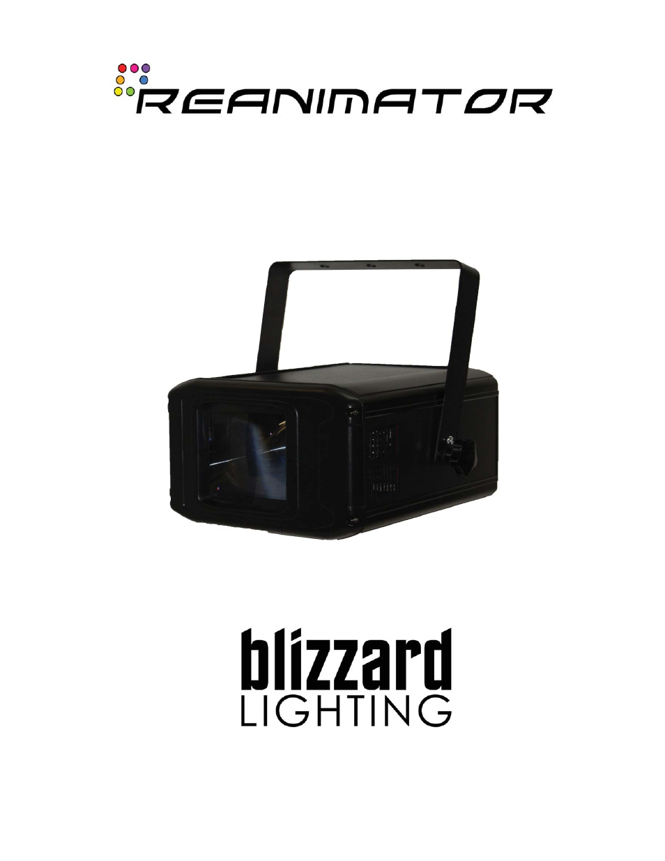 Blizzard Lighting Reanimator User Manual | 12 pages