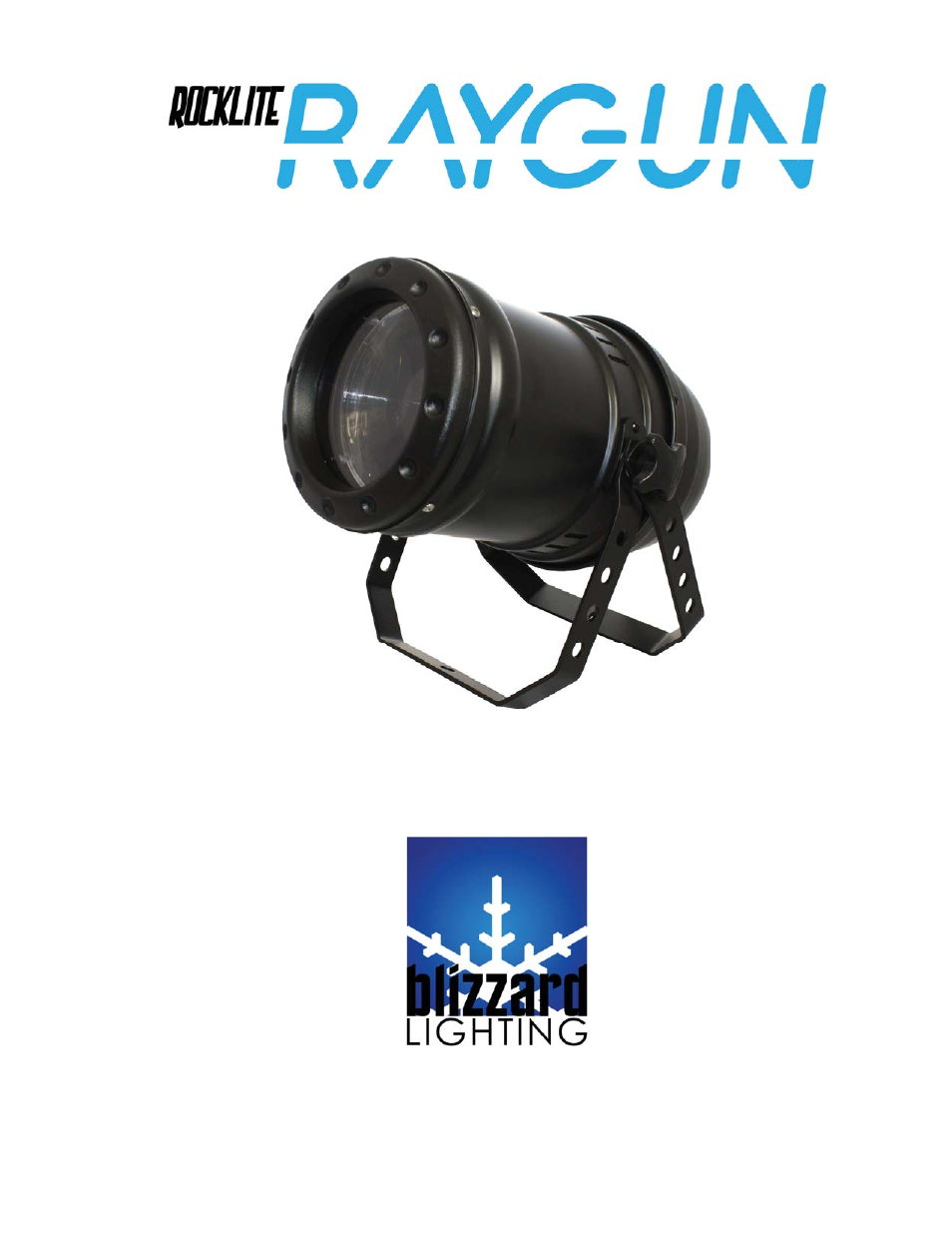 Blizzard Lighting Rocklite Raygun(Rev A) User Manual | 20 pages