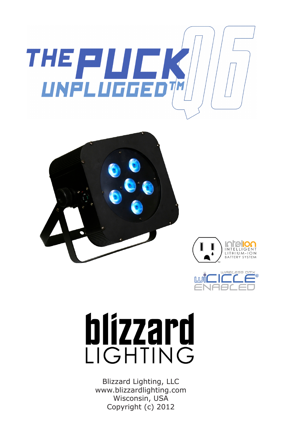 Blizzard Lighting The Puck Q6A Unplugged User Manual | 20 pages