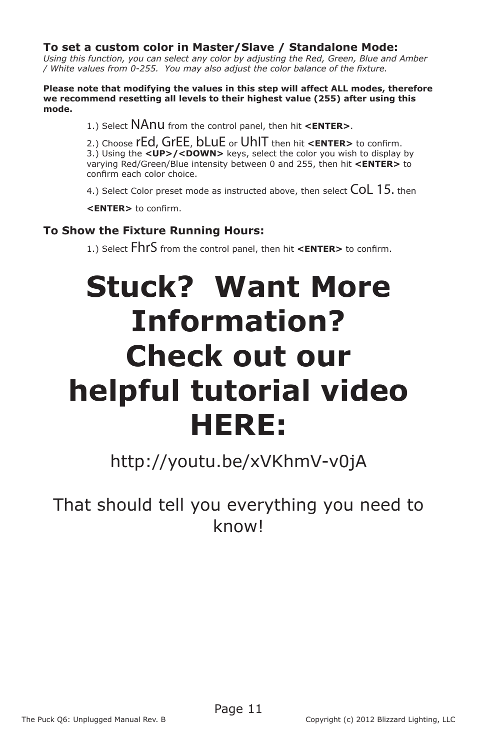 Nanu, Red, gree, Blue | Uhit, Col 15, Fhrs | Blizzard Lighting The Puck Q6A Unplugged (Rev. B) User Manual | Page 11 / 20