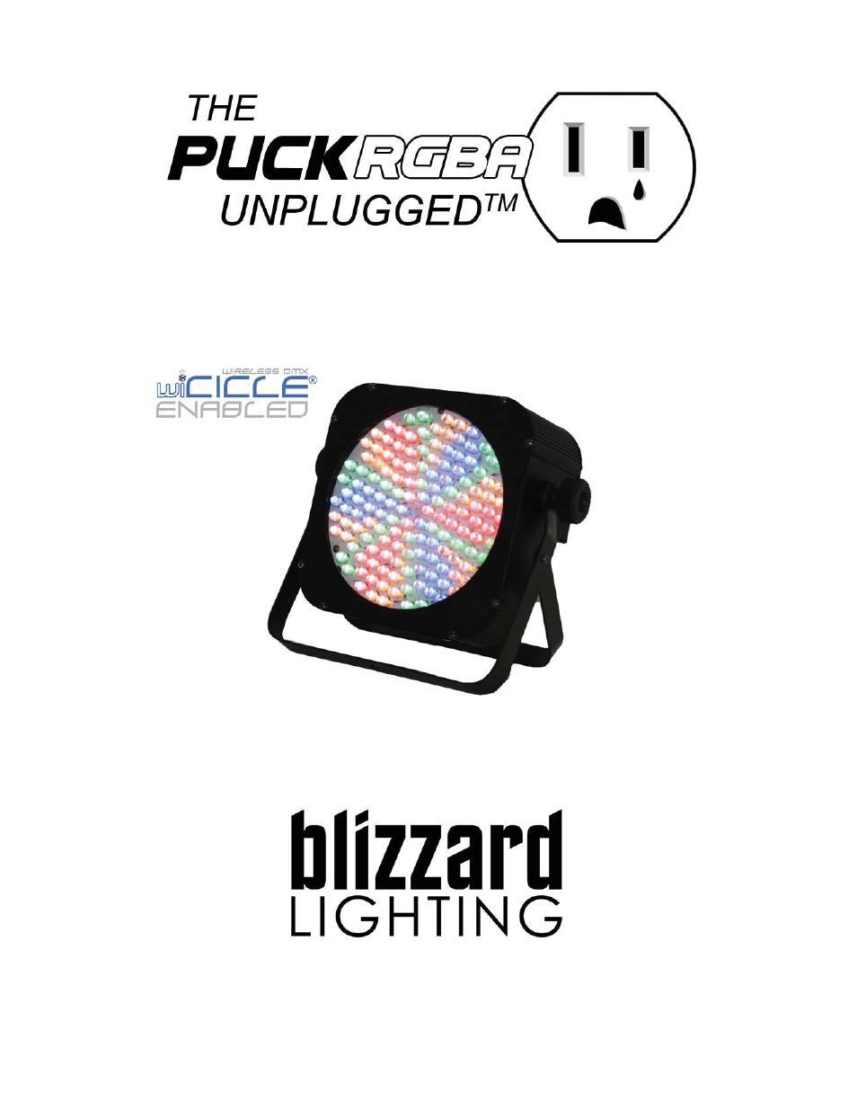 Blizzard Lighting RGBA The Puck Unplugged (Rev B) User Manual | 20 pages