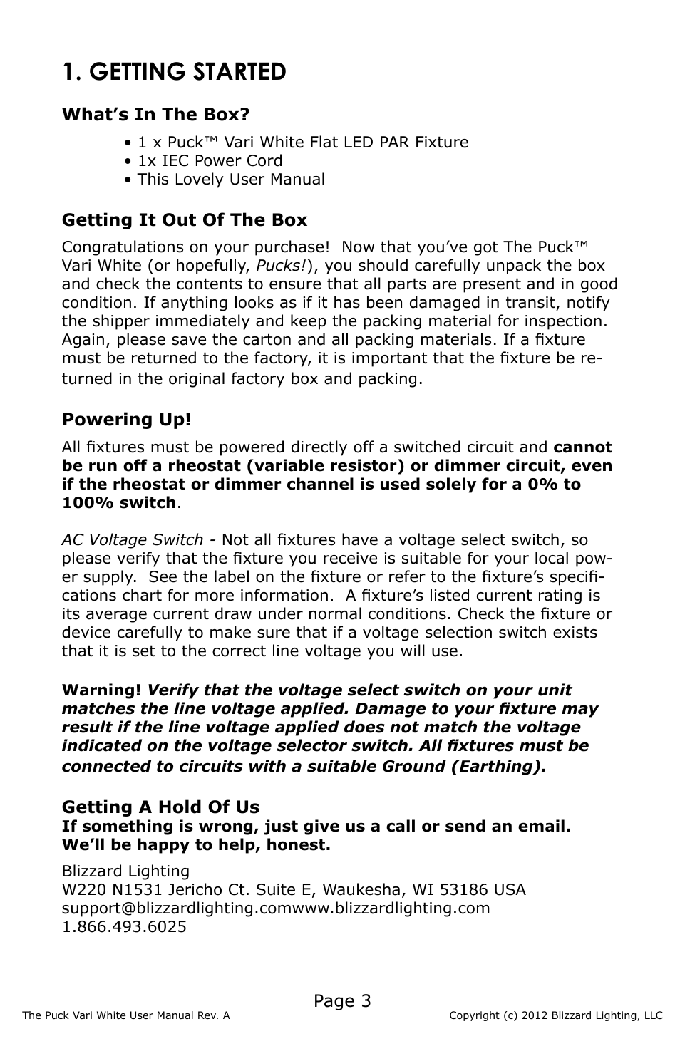 Getting started, Page 3, What’s in the box | Getting it out of the box, Powering up, Getting a hold of us | Blizzard Lighting Vari White The Puck (Rev A) User Manual | Page 3 / 16