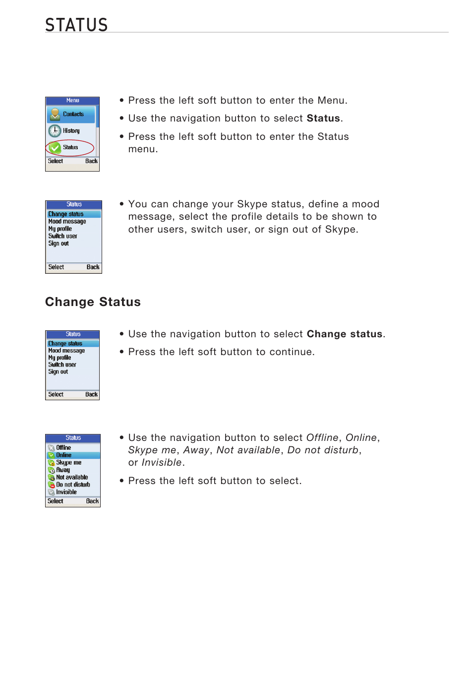 Status, Change status | Belkin Desktop Internet Phone F1PP010EN-SK User Manual | Page 21 / 47