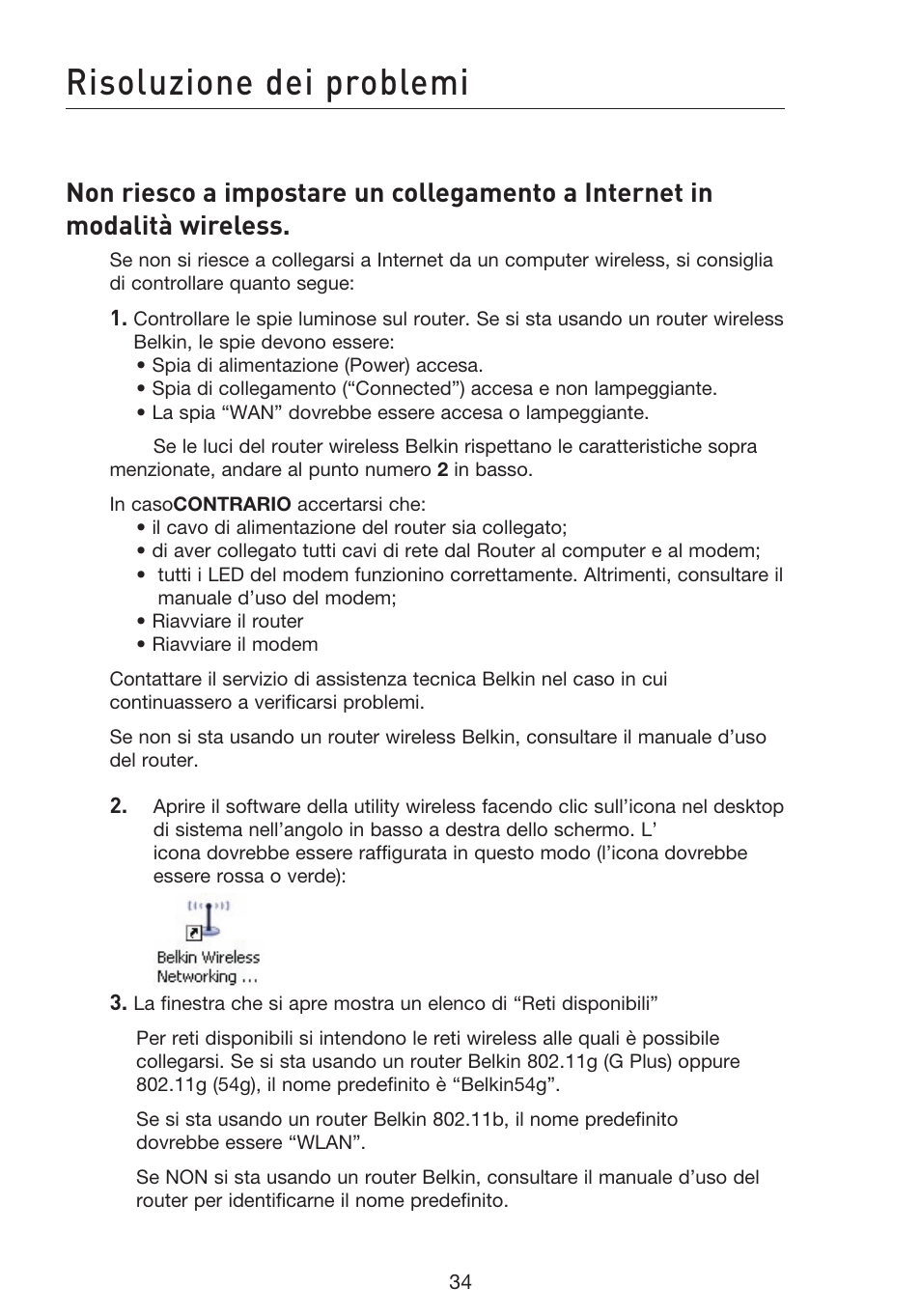 Risoluzione dei problemi | Belkin F5D8053EA User Manual | Page 279 / 291