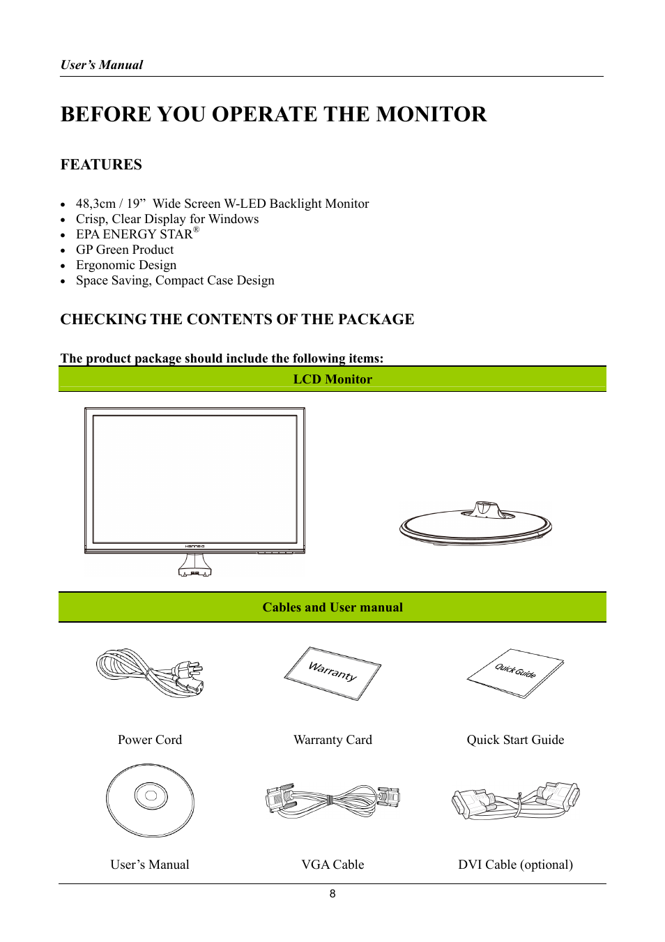 Before you operate the monitor, Features, Checking the contents of the package | Hanns.G HL198 User Manual | Page 8 / 24