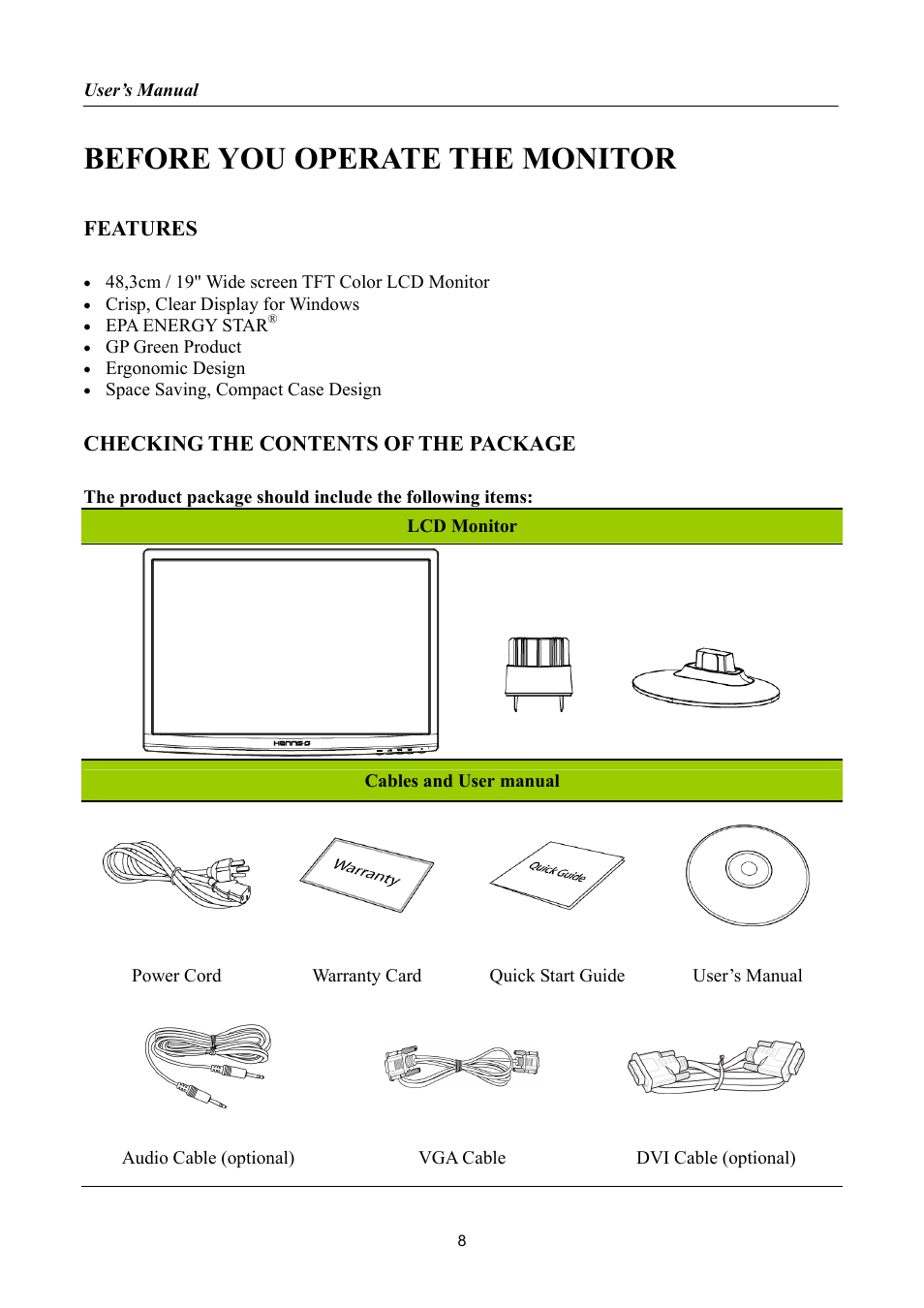 Before you operate the monitor, Features, Checking the contents of the package | Hanns.G HP192 User Manual | Page 8 / 24