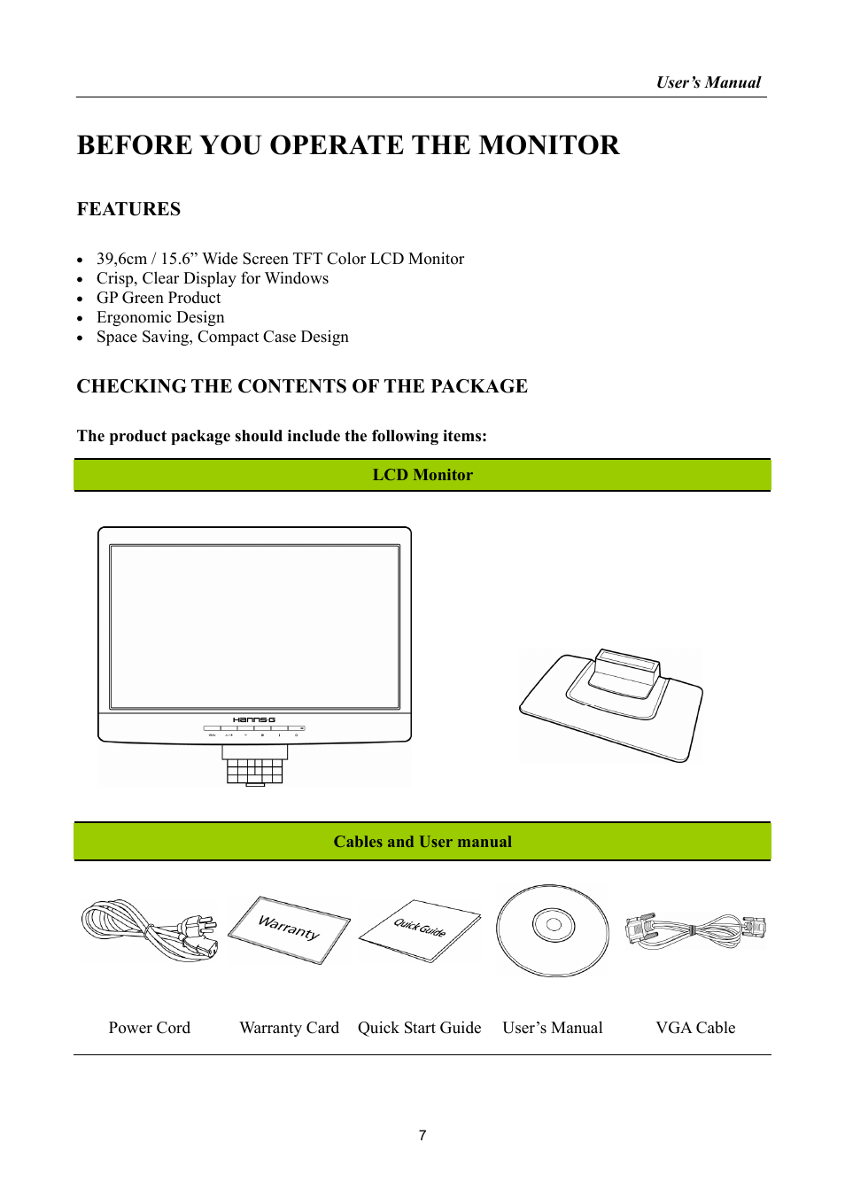 Before you operate the monitor, Features, Checking the contents of the package | Hanns.G HK162 User Manual | Page 7 / 21