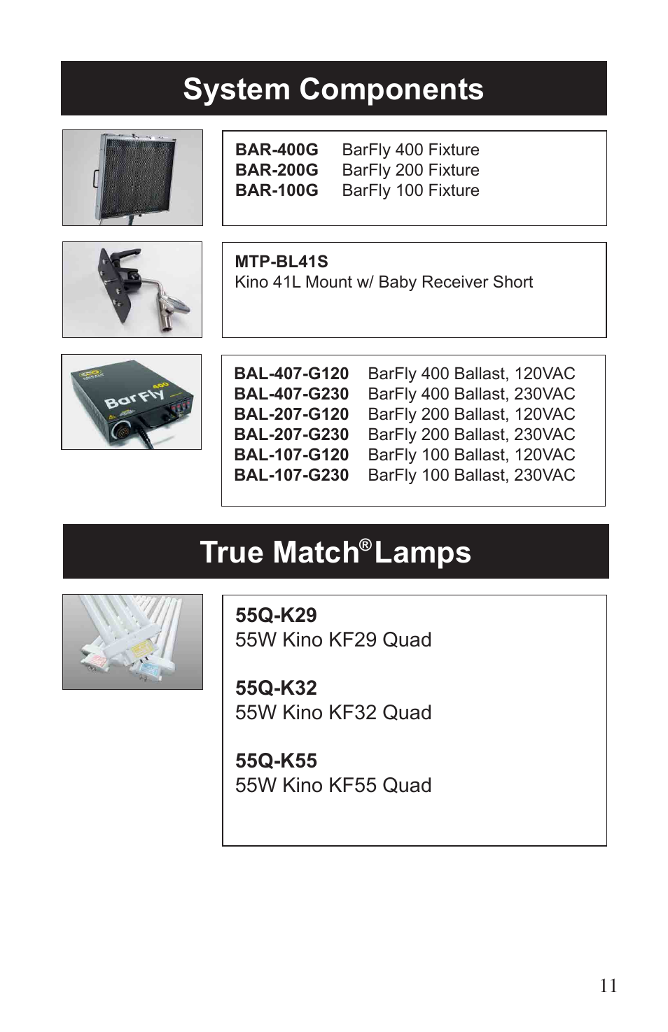 System components, True match, Lamps | Kino Flo BarFly 100/200/400 User Manual | Page 11 / 16
