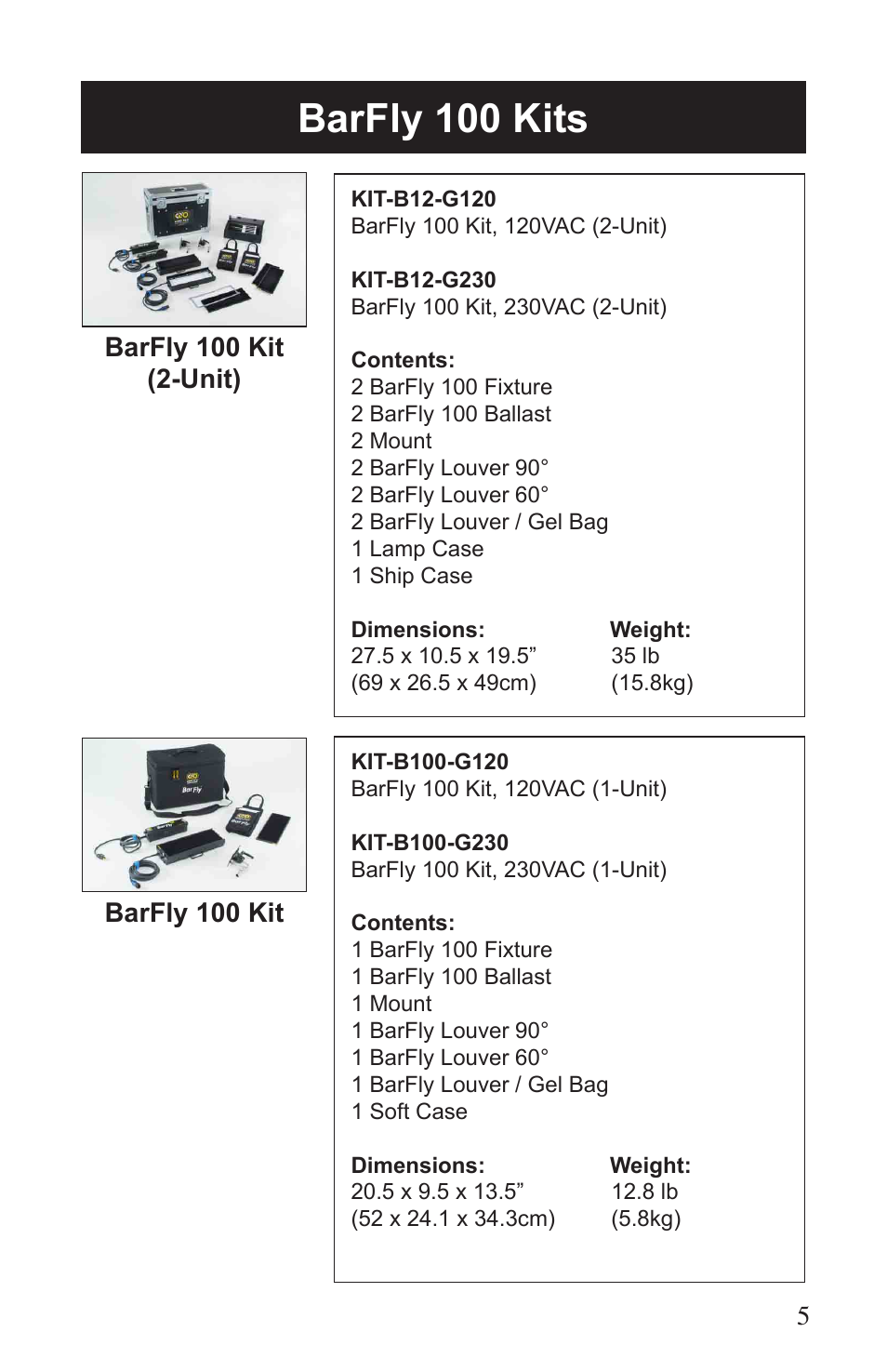 Barfly 100 kits | Kino Flo BarFly 100/200/400 User Manual | Page 5 / 16
