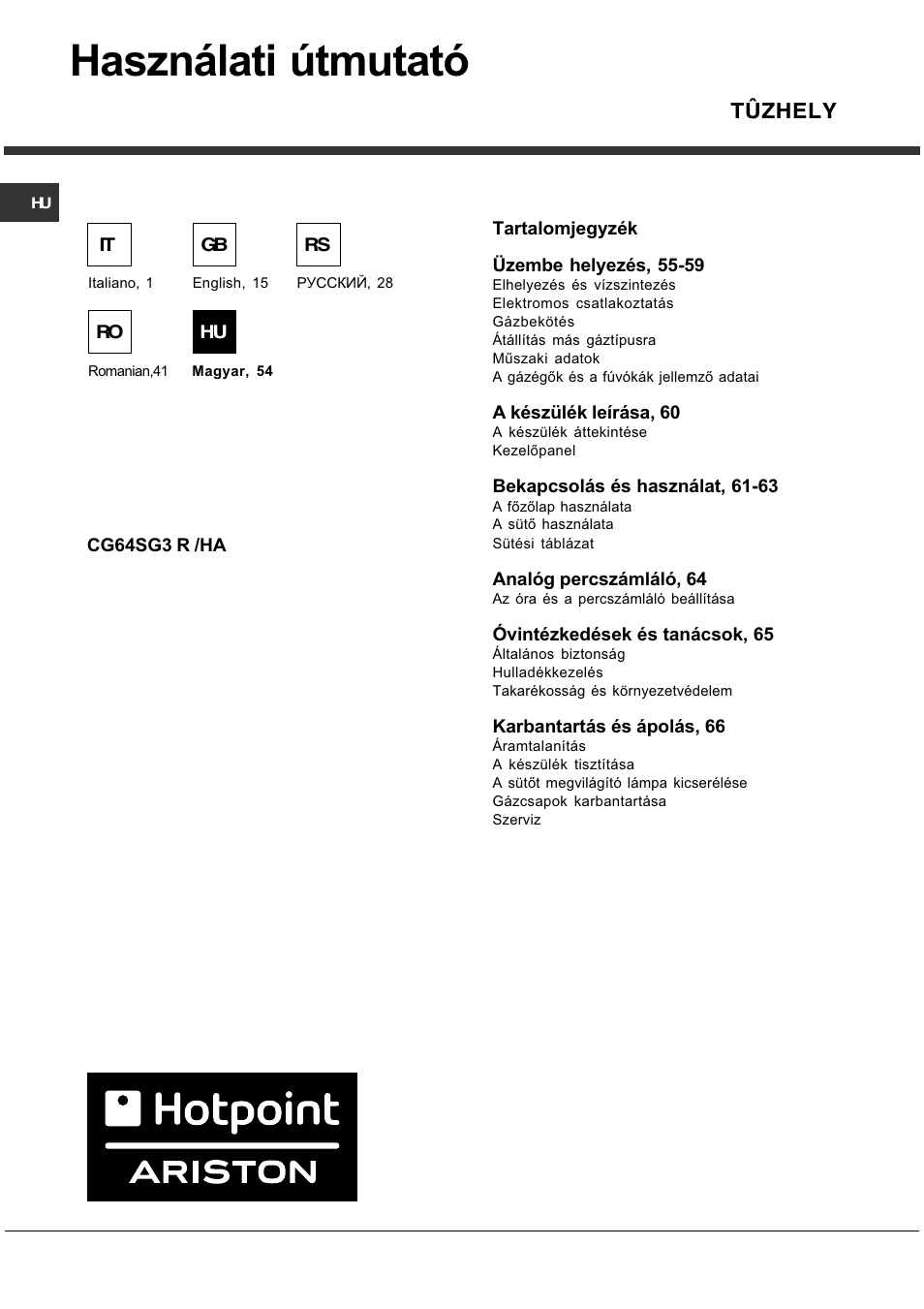 Használati útmutató, Tûzhely | Hotpoint Ariston CG 64 SG3 R/HA User Manual | Page 54 / 68