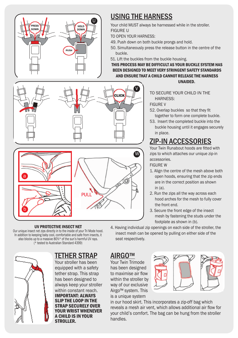 Using the harness, Zip-in accessories, Tether strap | Airgo | Valco Baby Tri Mode Twin SE User Manual | Page 7 / 8
