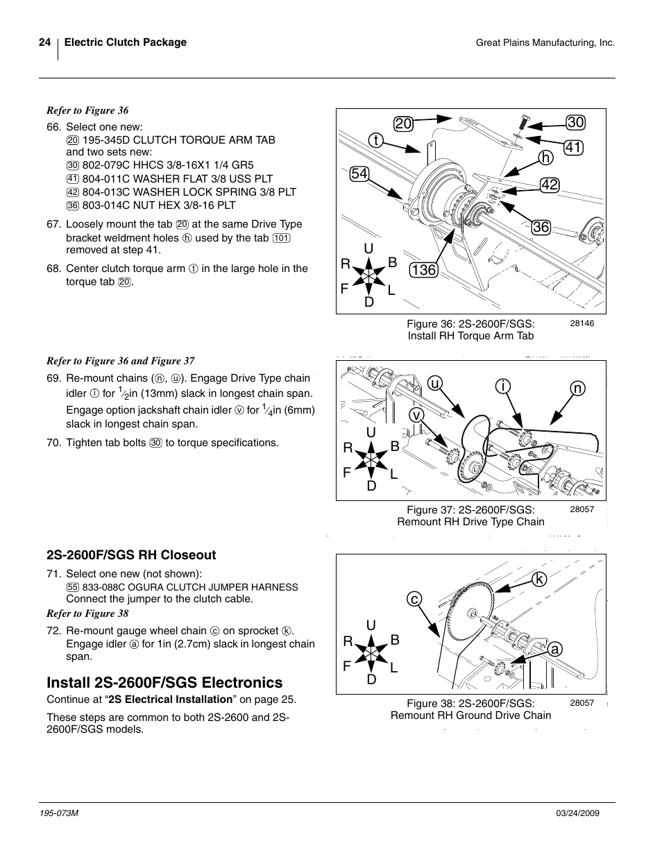 2s-2600f/sgs rh closeout, Install 2s-2600f/sgs electronics, Un v i | Ca k | Great Plains Electric Clutch Package User Manual | Page 28 / 108