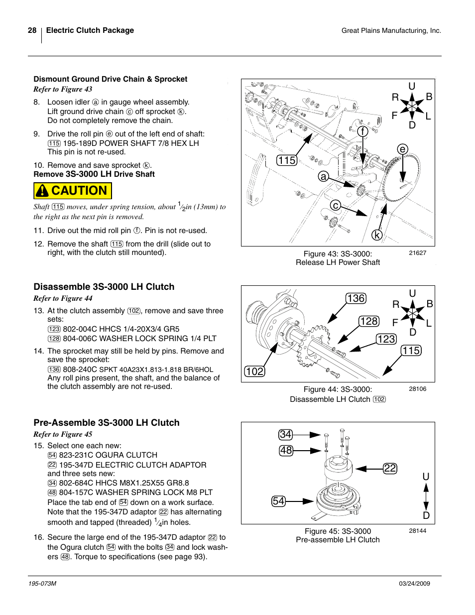 Dismount ground drive chain & sprocket, Remove 3s-3000 lh drive shaft, Disassemble 3s-3000 lh clutch | Pre-assemble 3s-3000 lh clutch, Caution, Ef c a k | Great Plains Electric Clutch Package User Manual | Page 32 / 108