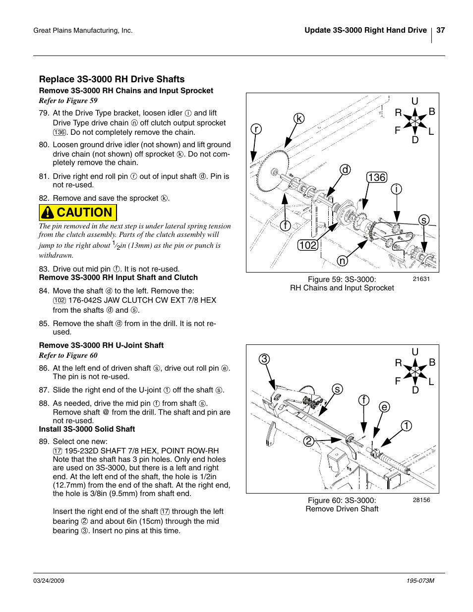 Replace 3s-3000 rh drive shafts, Remove 3s-3000 rh chains and input sprocket, Remove 3s-3000 rh input shaft and clutch | Remove 3s-3000 rh u-joint shaft, Install 3s-3000 solid shaft, Caution, Ef s 1 2 3 | Great Plains Electric Clutch Package User Manual | Page 41 / 108