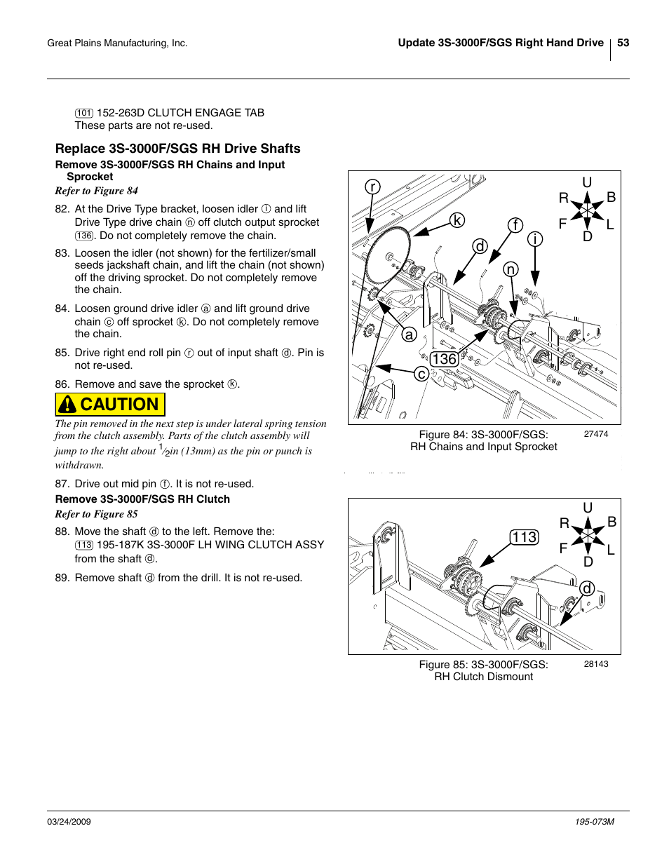 Replace 3s-3000f/sgs rh drive shafts, Remove 3s-3000f/sgs rh chains and input sprocket, Remove 3s-3000f/sgs rh clutch | Caution, D113 | Great Plains Electric Clutch Package User Manual | Page 57 / 108