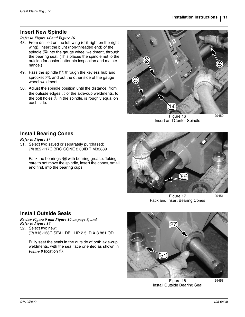 Insert new spindle, Install bearing cones, Install outside seals | Great Plains Gauge Wheel-Spindle User Manual | Page 11 / 24