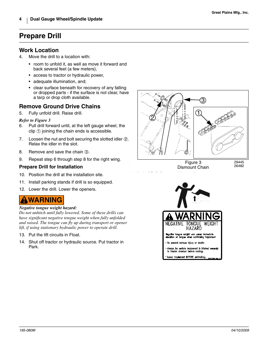 Prepare drill, Work location, Remove ground drive chains | Prepare drill for installation, Warning | Great Plains Gauge Wheel-Spindle User Manual | Page 4 / 24