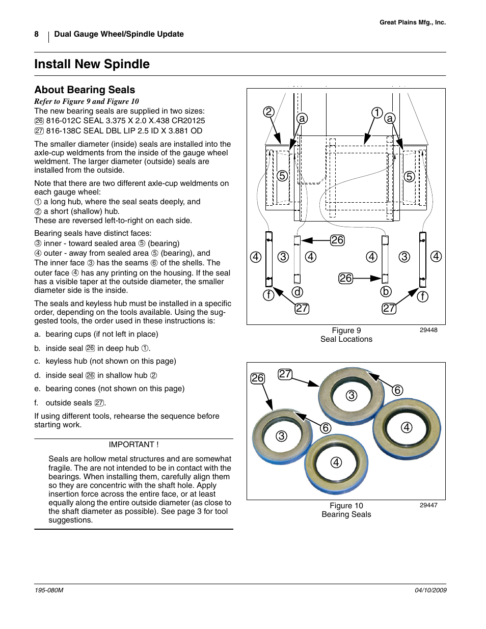 Install new spindle, About bearing seals | Great Plains Gauge Wheel-Spindle User Manual | Page 8 / 24