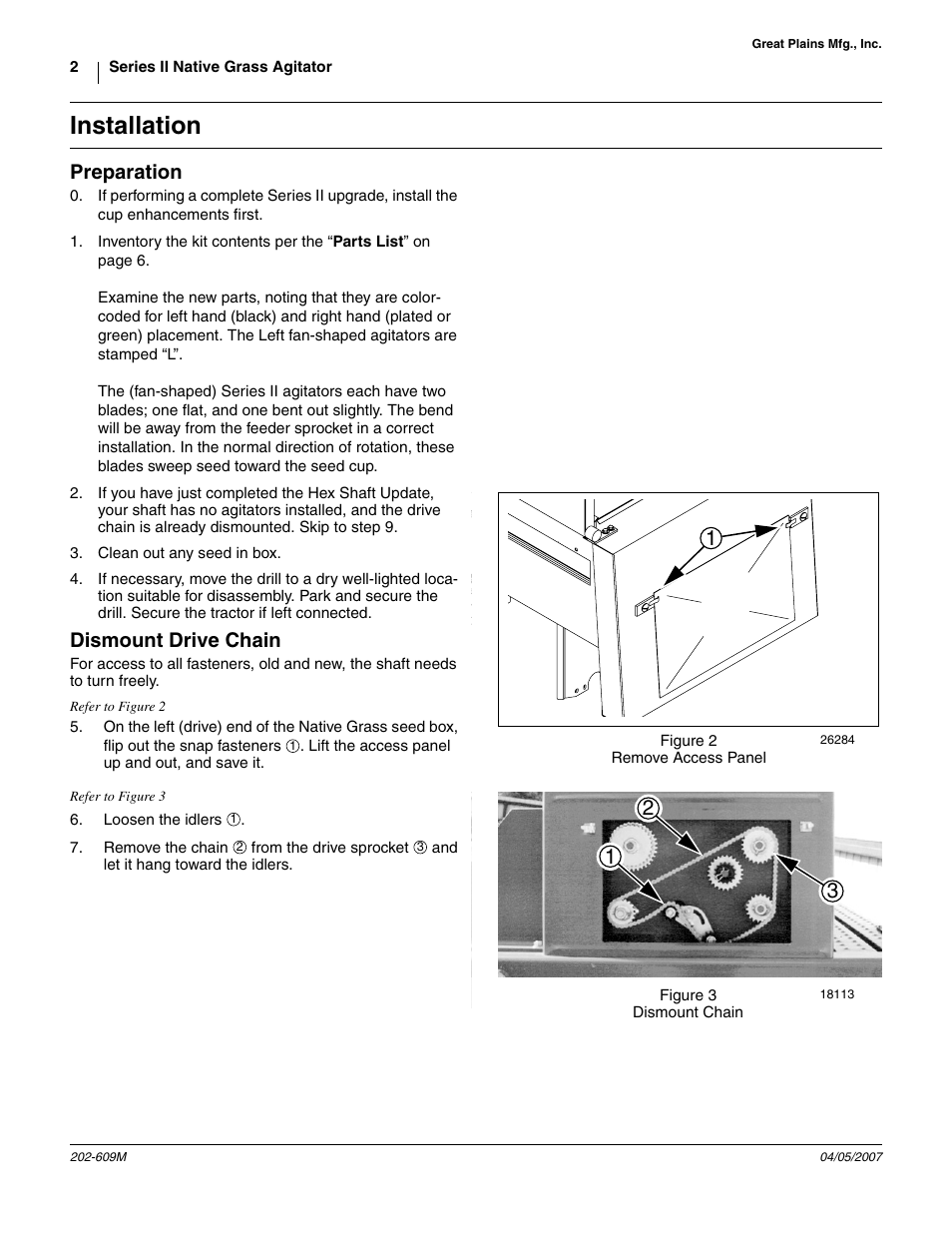 Installation, Preparation, Figure 2 remove access panel | Dismount drive chain, Figure 3 dismount chain | Great Plains Series II Native Grass Agitator Vintage Drills User Manual | Page 2 / 6
