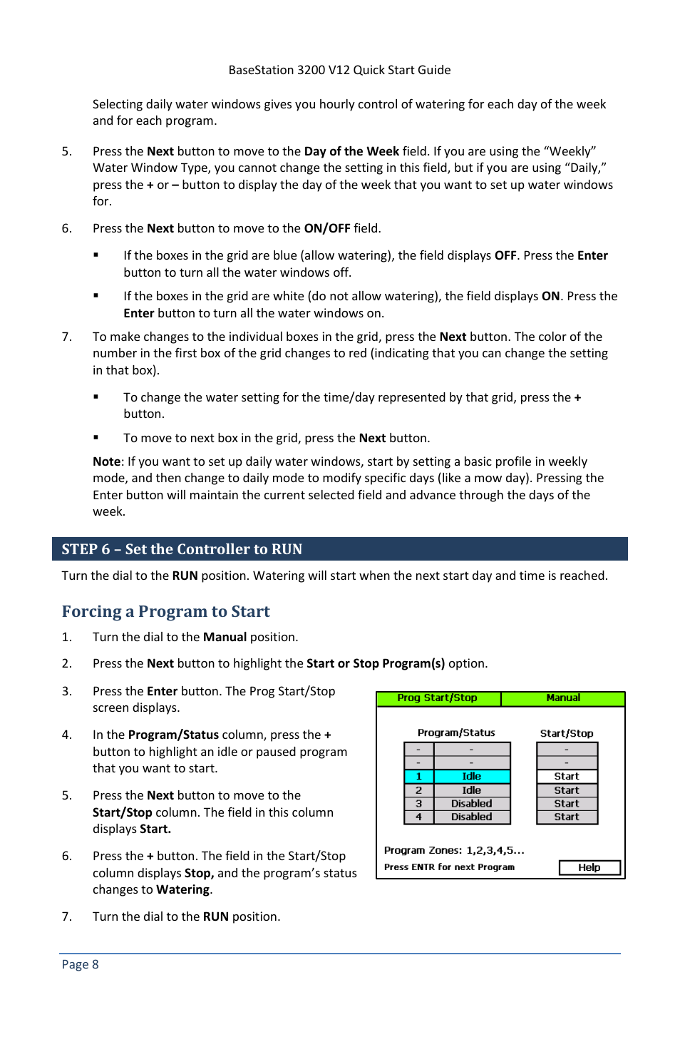 Step 6 – set the controller to run, Forcing a program to start | Baseline Systems BaseStation 3200 V12 User Manual | Page 12 / 12