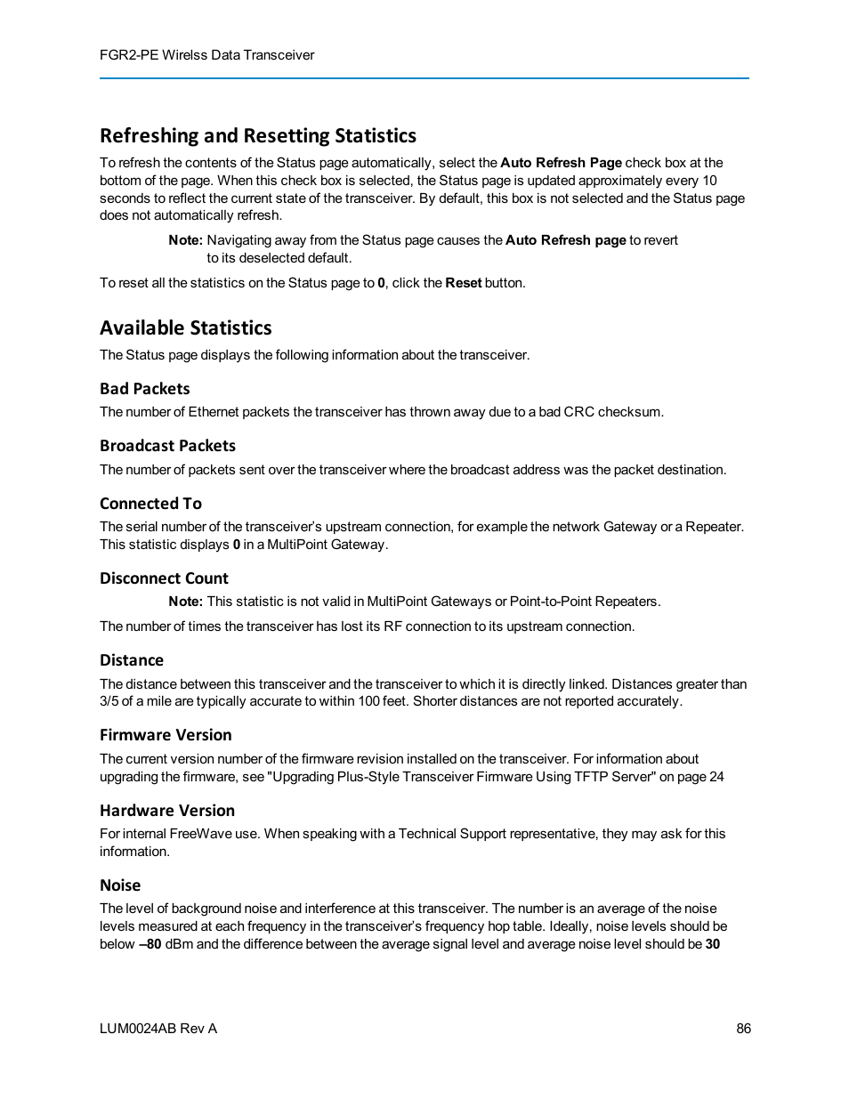 Refreshing and resetting statistics, Available statistics, Bad packets | Broadcast packets, Connected to, Disconnect count, Distance, Firmware version, Hardware version, Noise | Baseline Systems FreeWave Ethernet Radio User Manual | Page 102 / 160