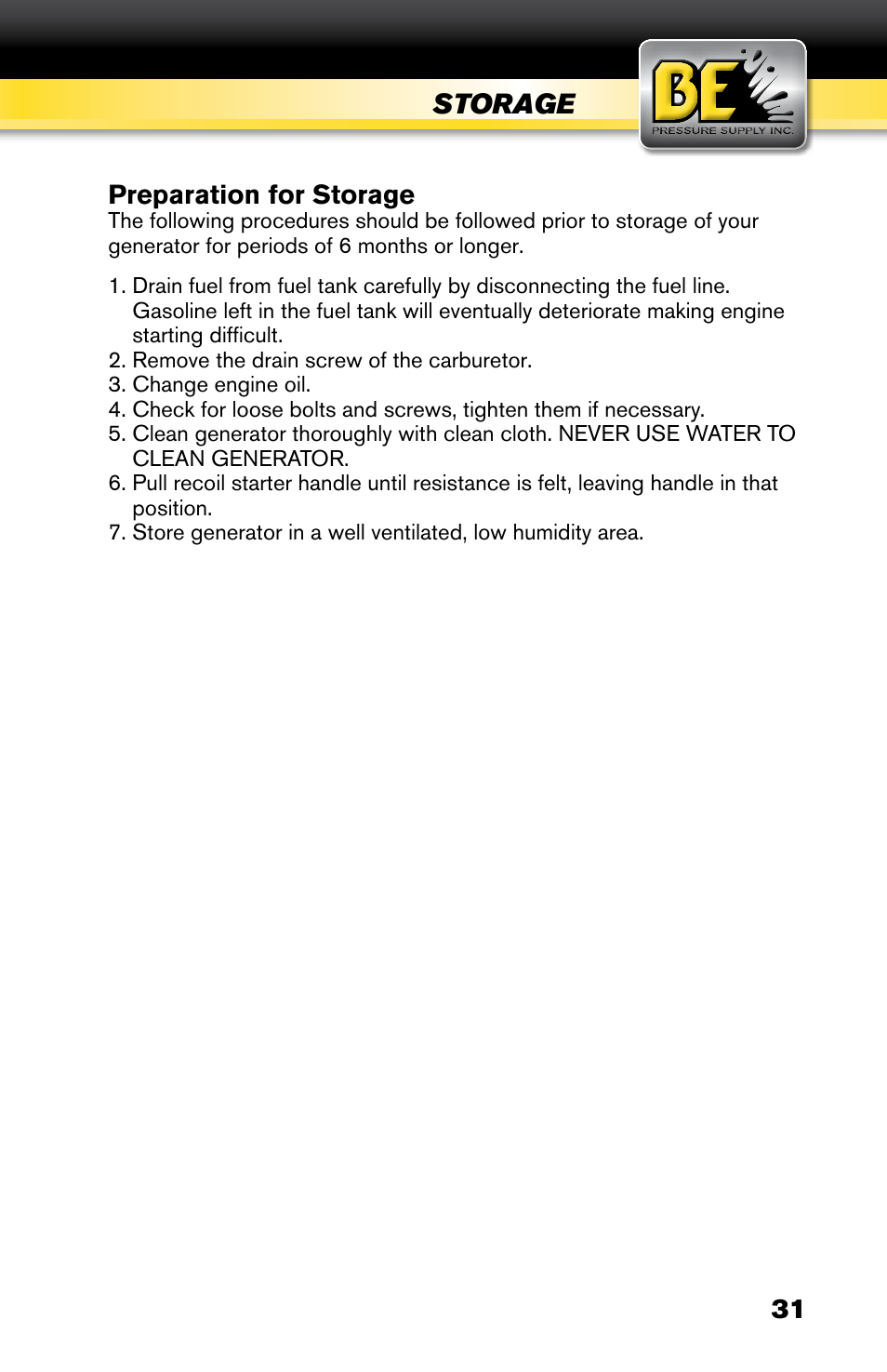 Storage | BE Pressure supply 6800 Watt Generator BE6800HER User Manual | Page 31 / 32