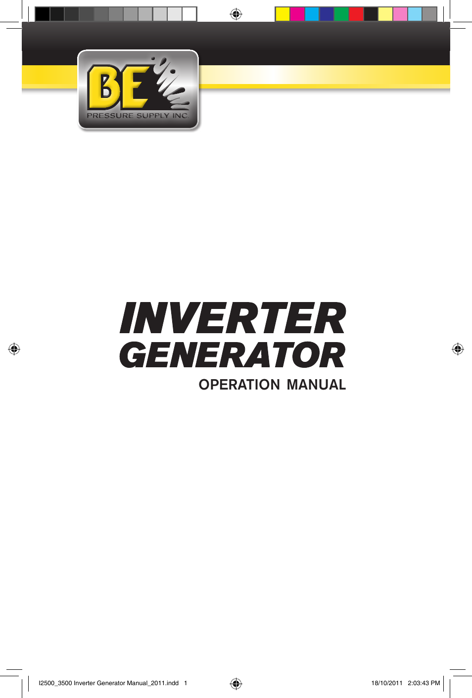 BE Pressure supply 2500 Watt Inverters Generators User Manual | 44 pages