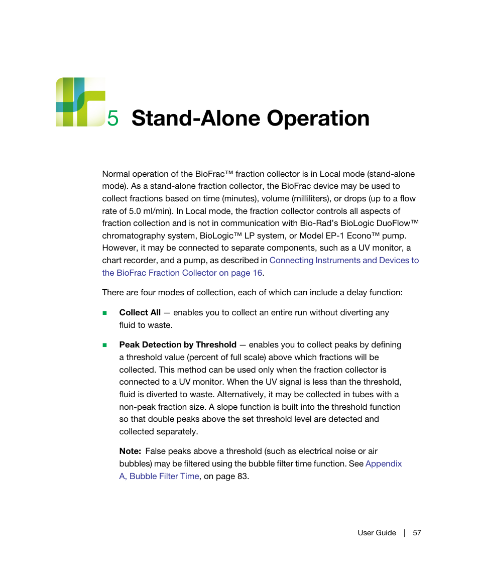 5 stand-alone operation, Chapter 5, Stand-alone operation | Follow the procedures in, Chapter 5, stand-alone operation, As described in, 57), set the fraction, 57 with the fraction collector in, 5stand-alone operation | Bio-Rad BioFrac™ Fraction Collector User Manual | Page 65 / 106