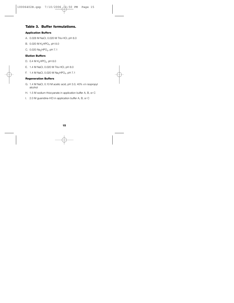 Table 3. buffer formulations | Bio-Rad Bio-Scale™ Mini Affi-Gel® Blue Cartridges User Manual | Page 21 / 36