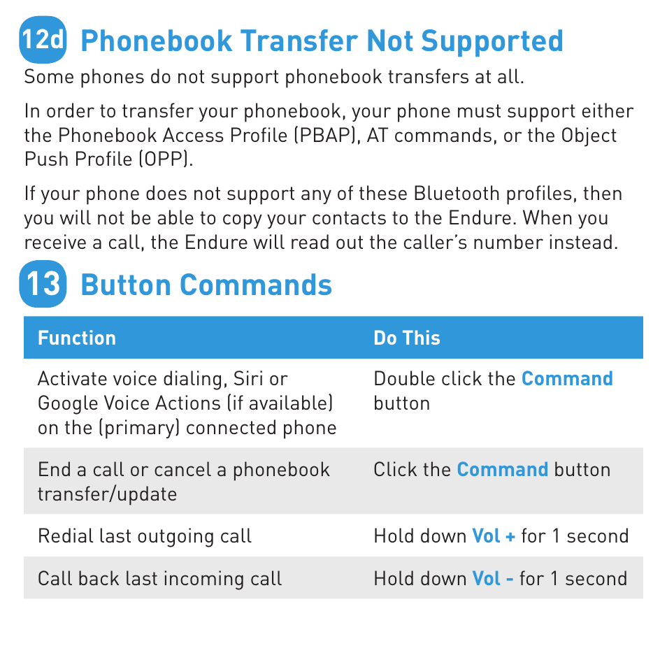 Phonebook transfer not supported, Button commands | BlueAnt ENDURE Rugged Bluetooth Earpiece User Manual | Page 12 / 16