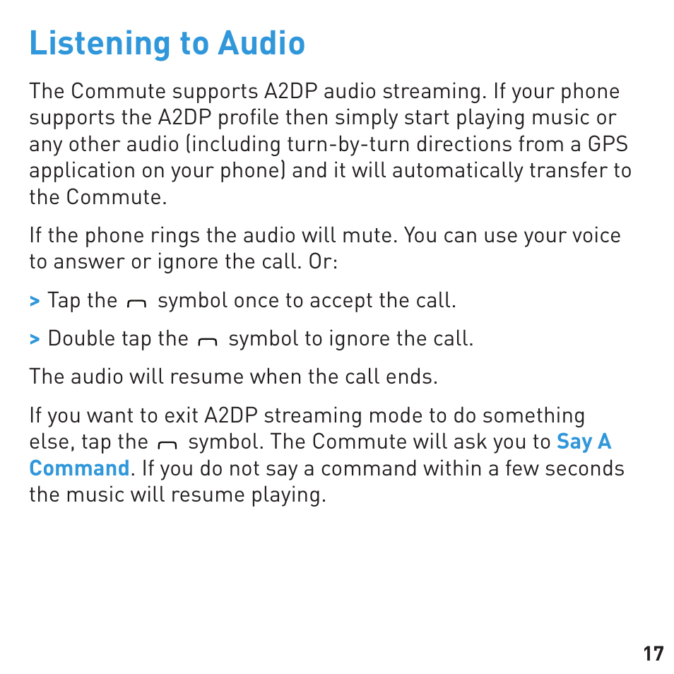 Listening to audio | BlueAnt COMMUTE Voice Activated Handsfree User Manual | Page 17 / 96