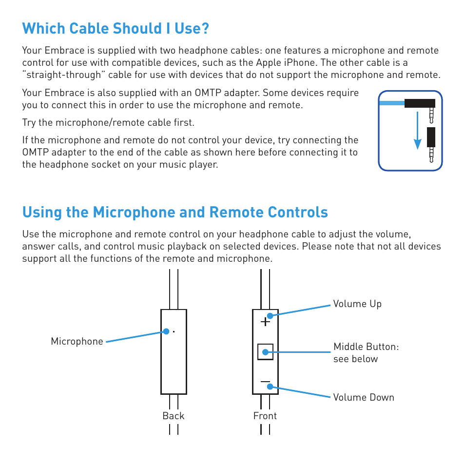 Which cable should i use, Using the microphone and remote controls | BlueAnt EMBRACE Stereo Headphones User Manual | Page 3 / 12