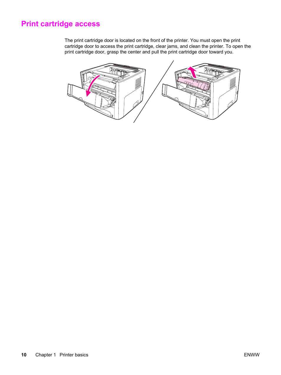 Print cartridge access | HP LaserJet 1320 User Manual | Page 20 / 184