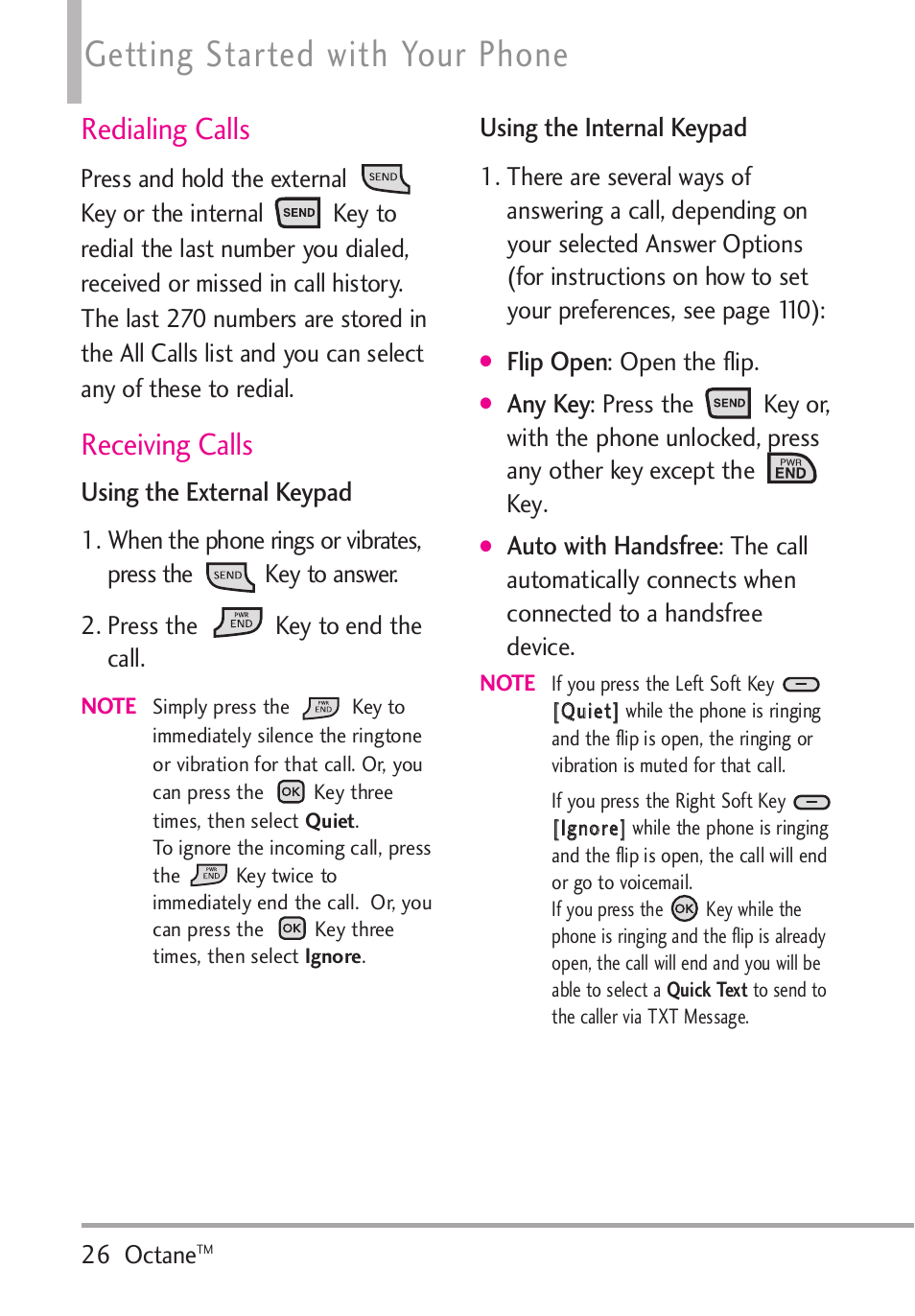 Redialing calls, Receiving calls, Getting started with your phone | Using the external keypad, Using the internal keypad, Flip open, Any key, Auto with handsfree | LG Octane VN530 User Manual | Page 28 / 166