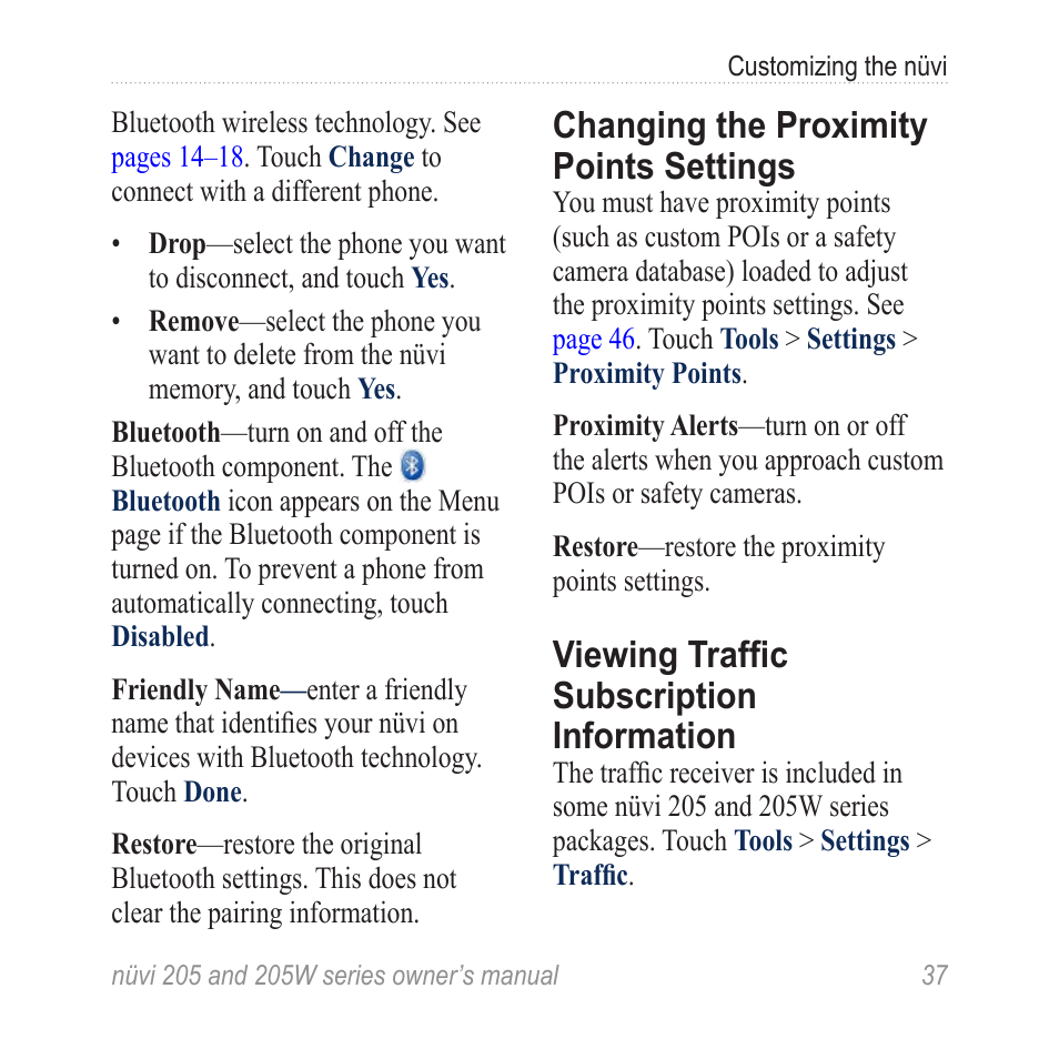 Changing the proximity points settings, Viewing traffic subscription information, Changing the proximity | Points settings, Viewing traffic subscription, Information | Garmin Nuvi 265W User Manual | Page 43 / 64
