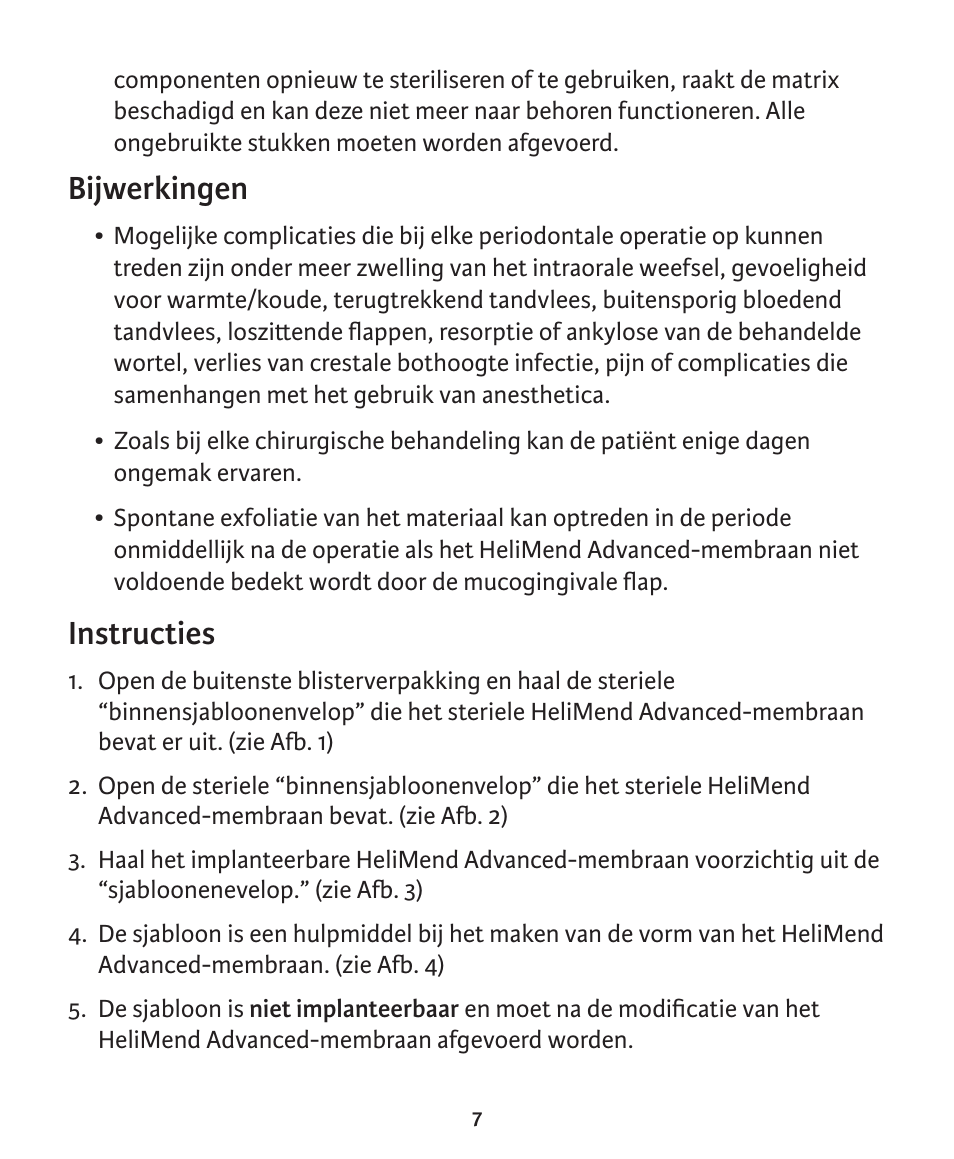 Bijwerkingen, Instructies | Integra LifeSciences Collagen Membrane, HeliMend Advanced  User Manual | Page 61 / 65