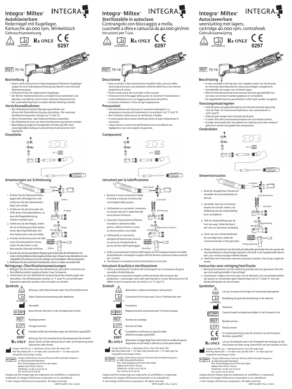 Integra, Miltex, Gebruiksaanwijzing 75-14 | Gebrauchsanweisung 75-14, Istruzioni per l'uso 75-14 | Integra LifeSciences Contra Angle, Ball-Bearing Spring Latch User Manual | Page 2 / 2