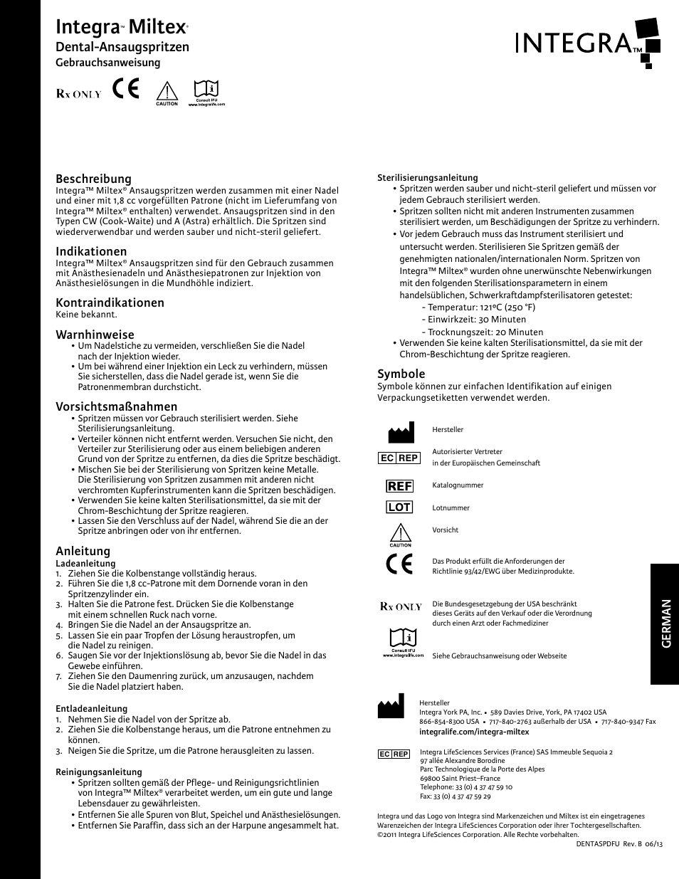 Integra, Miltex, Dental-ansaugspritzen | German, Beschreibung, Indikationen, Kontraindikationen, Warnhinweise, Vorsichtsmaßnahmen, Anleitung | Integra LifeSciences Syringes, Dental Aspirating User Manual | Page 4 / 6