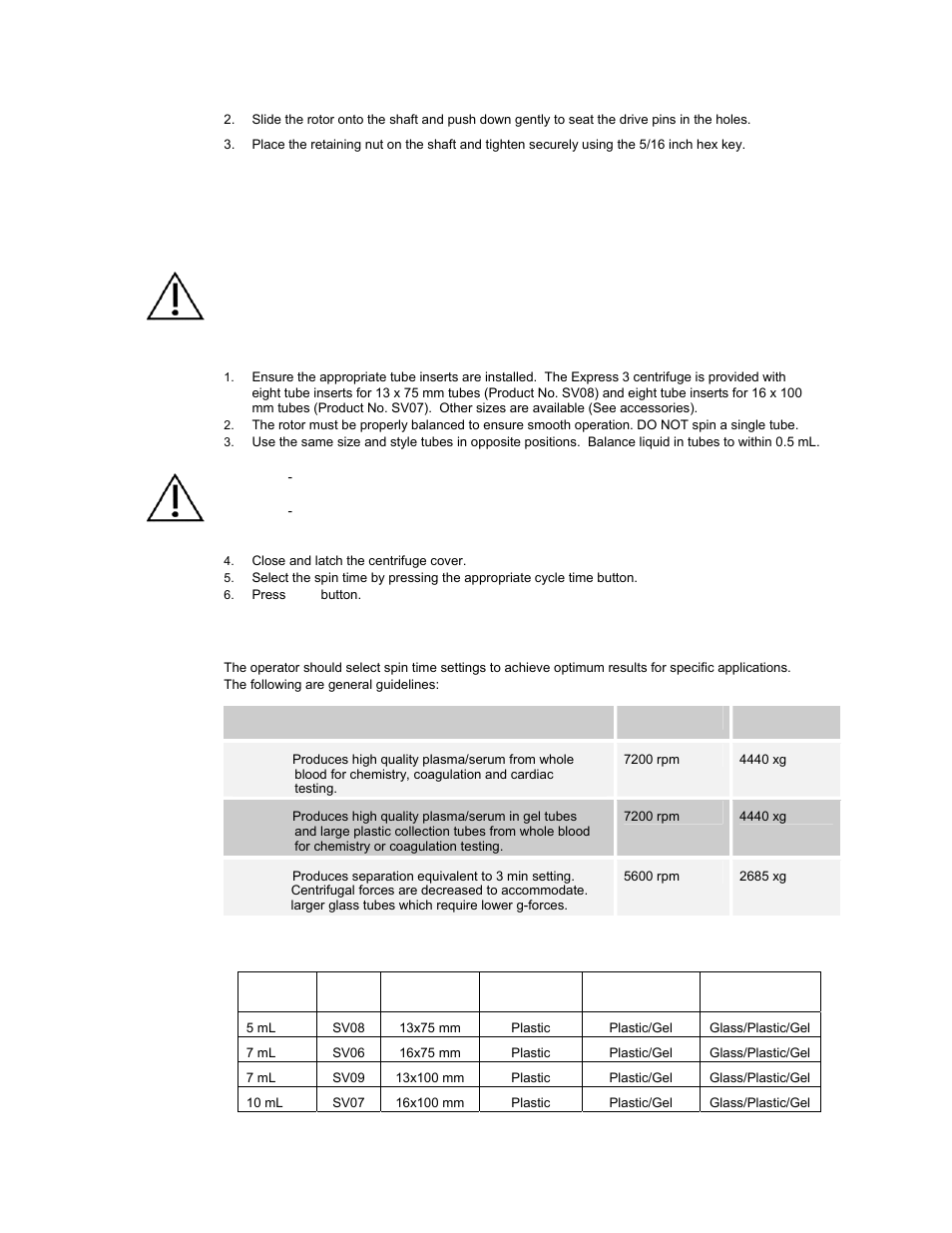 Spinning the sample, Loading, Cycle settings | Tube guide by settings | Iris Sample Processing StatSpin® Express 3 Primary Tube Centrifuge User Manual | Page 10 / 17