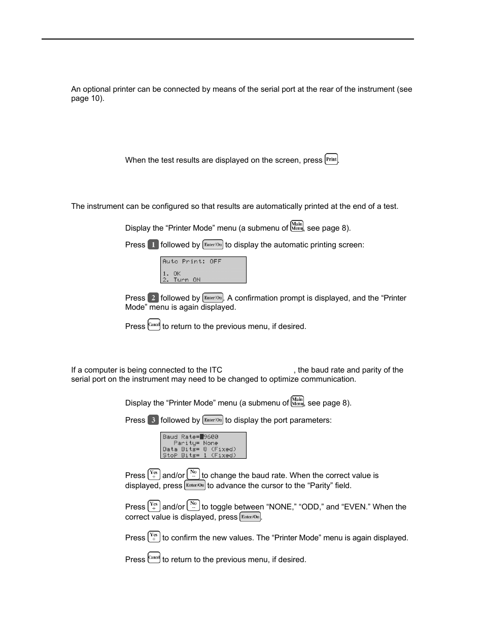 Using the printer, Printing the current test results, Specifying automatic printing of results | Changing the serial port baud rate and parity | ITC Avoximeter 1000E Whole Blood Oximeter User Manual | Page 36 / 82