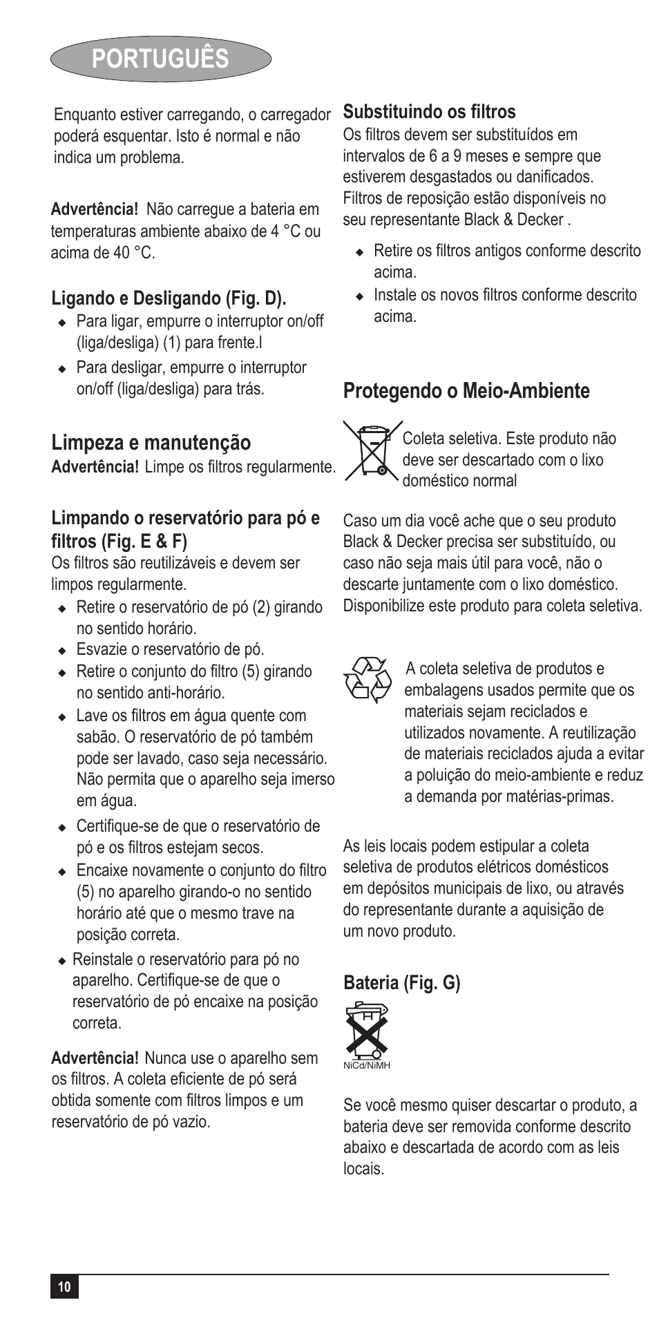Português, Limpeza e manutenção, Protegendo o meio-ambiente | Ligando e desligando (fig. d), Substituindo os filtros, Bateria (fig. g) | Black & Decker Dust Buster AA045020D User Manual | Page 10 / 16