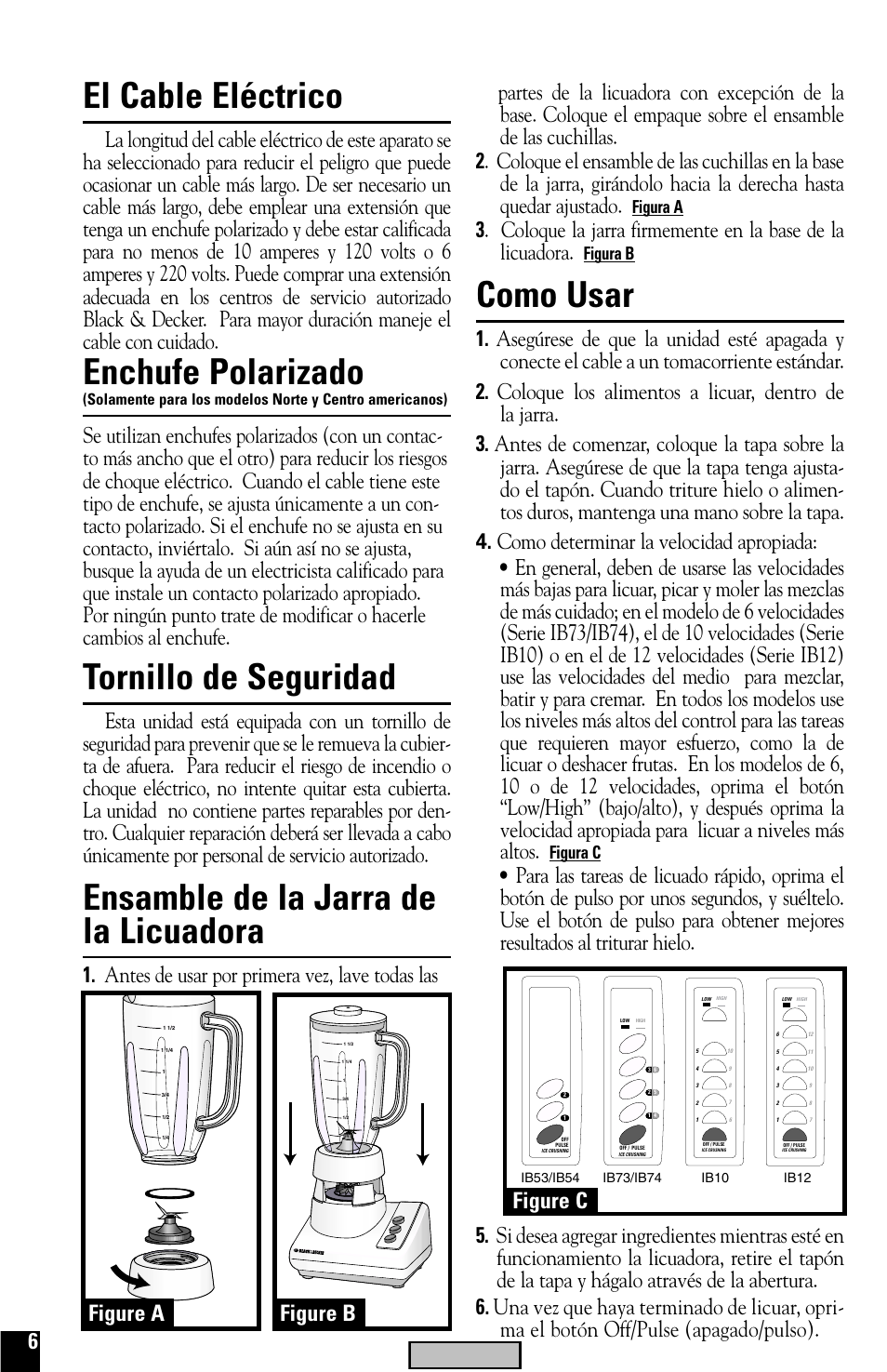 El cable eléctrico, Enchufe polarizado, Tornillo de seguridad | Ensamble de la jarra de la licuadora, Como usar, Figure a, Figure b, Figure c, Cover, Figura a | Black & Decker IB12 User Manual | Page 6 / 12