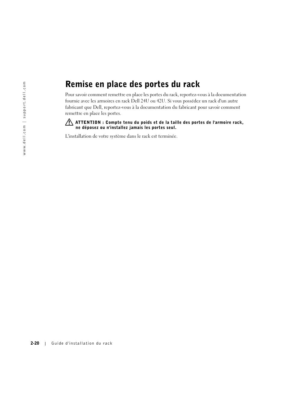 Remise en place des portes du rack, Remise en place des portes du rack -20 | Dell PowerVault 715N (Rackmount NAS Appliance) User Manual | Page 50 / 132