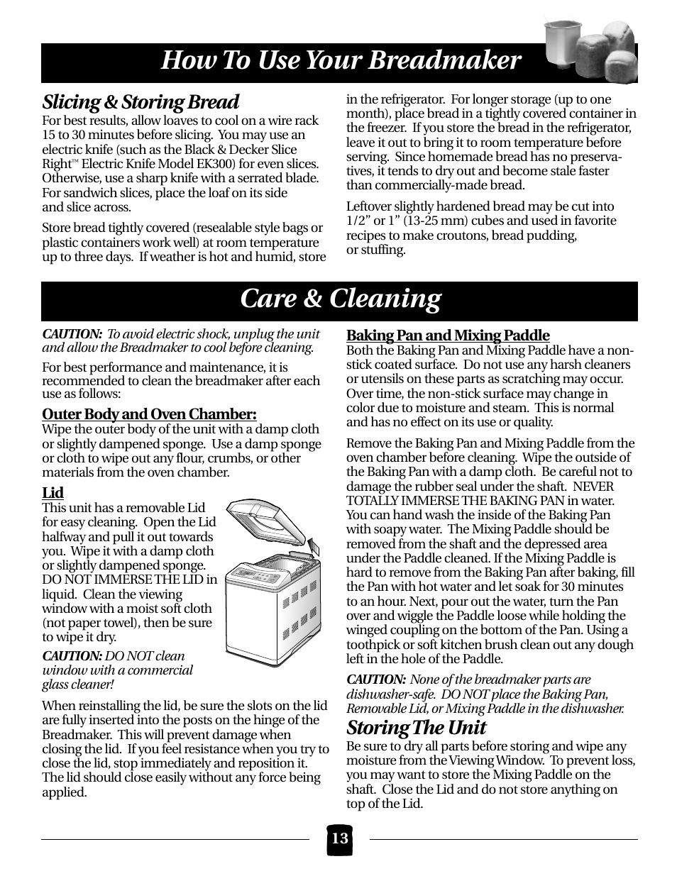 How to use your breadmaker, Care & cleaning, Slicing & storing bread | Storing the unit | Black & Decker B1561 User Manual | Page 13 / 36