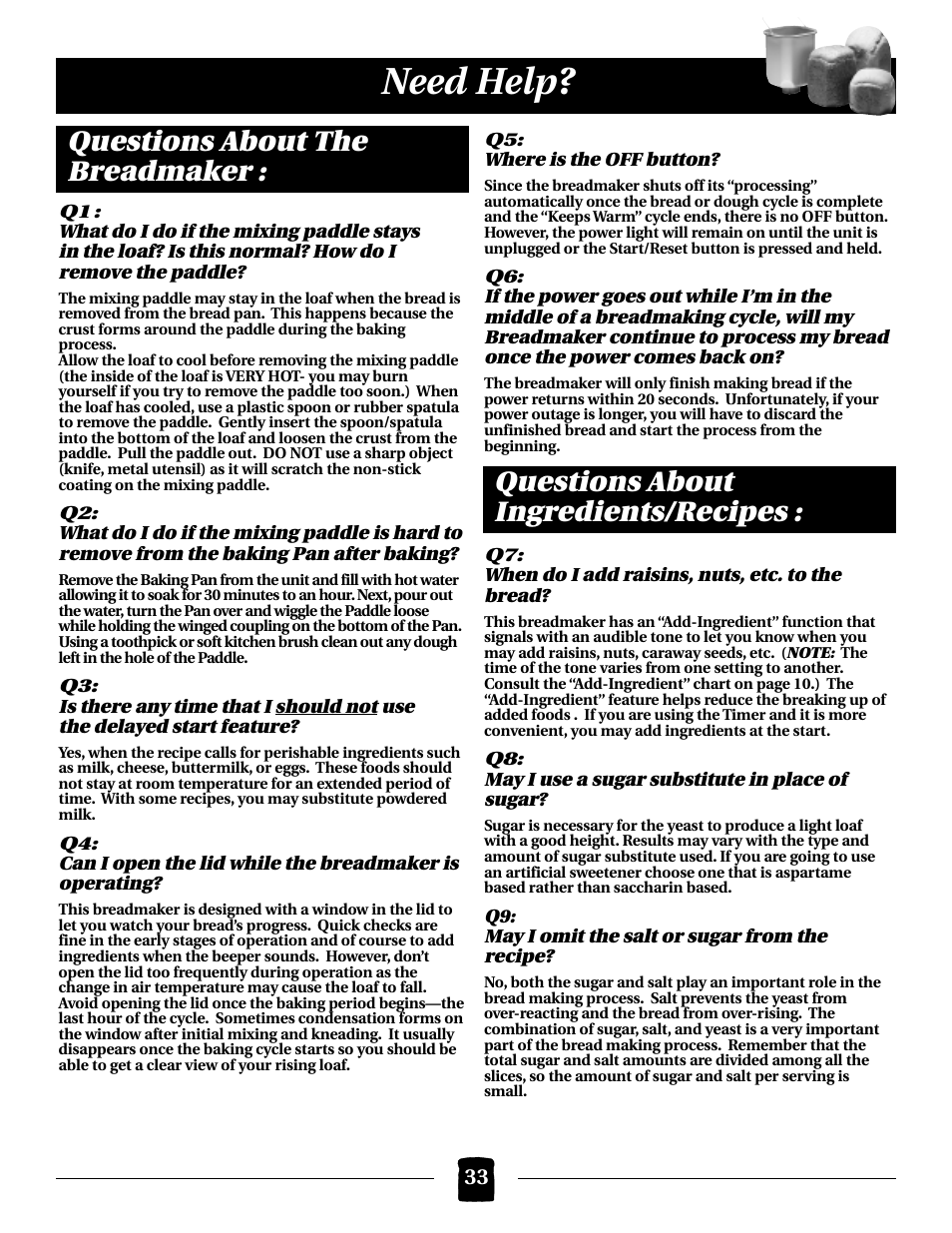 Need help, Questions about the breadmaker, Questions about ingredients/recipes | Black & Decker B1561 User Manual | Page 33 / 36