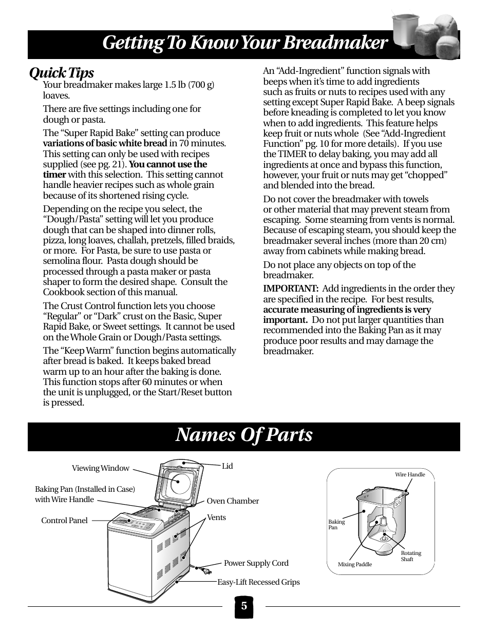 Getting to know your breadmaker names of parts, Quick tips | Black & Decker B1561 User Manual | Page 5 / 36