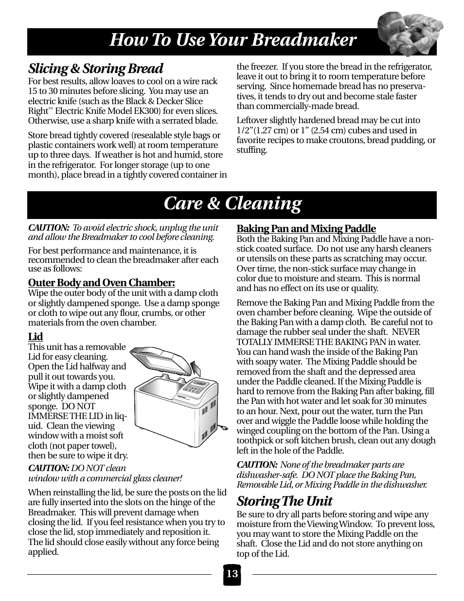 How to use your breadmaker, Care & cleaning, Slicing & storing bread | Storing the unit | Black & Decker B2000 User Manual | Page 13 / 32