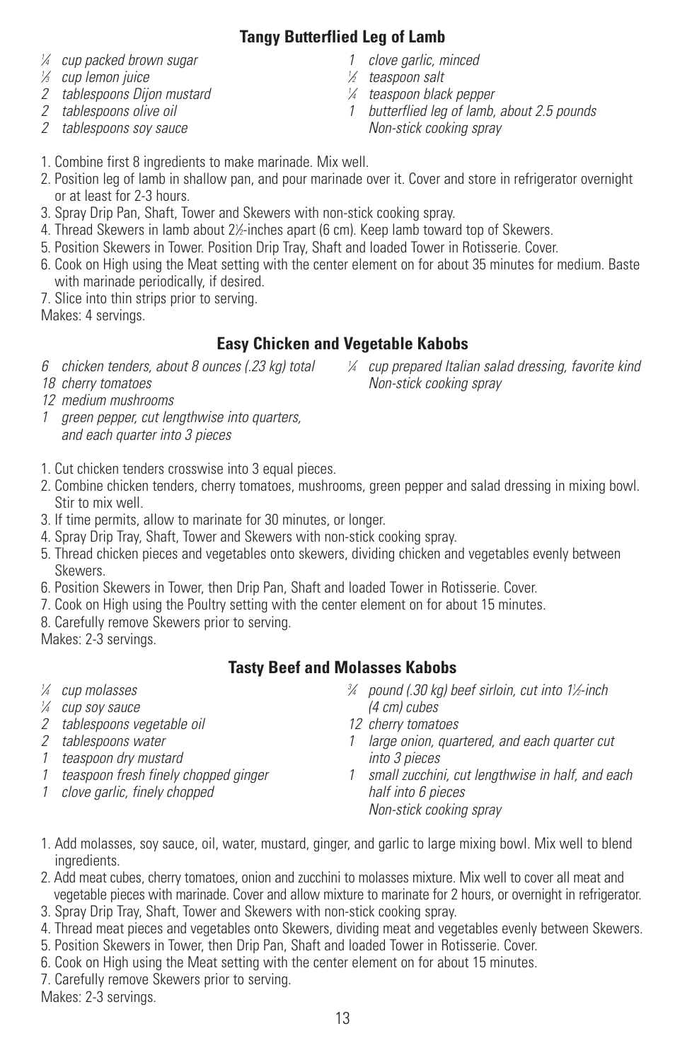 13 tangy butterflied leg of lamb, Easy chicken and vegetable kabobs, Tasty beef and molasses kabobs | Black & Decker SMARTROTISSERIE RTS600 User Manual | Page 14 / 52